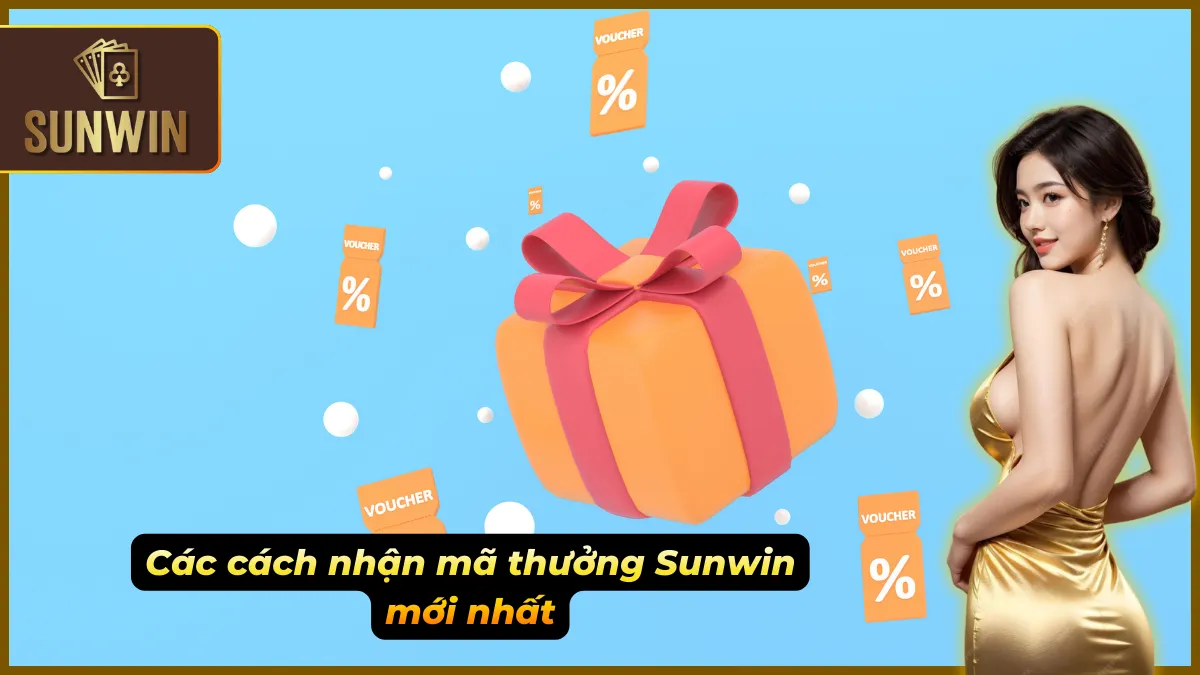 Hướng dẫn cách thức nhận code Sunwin nhanh gọn