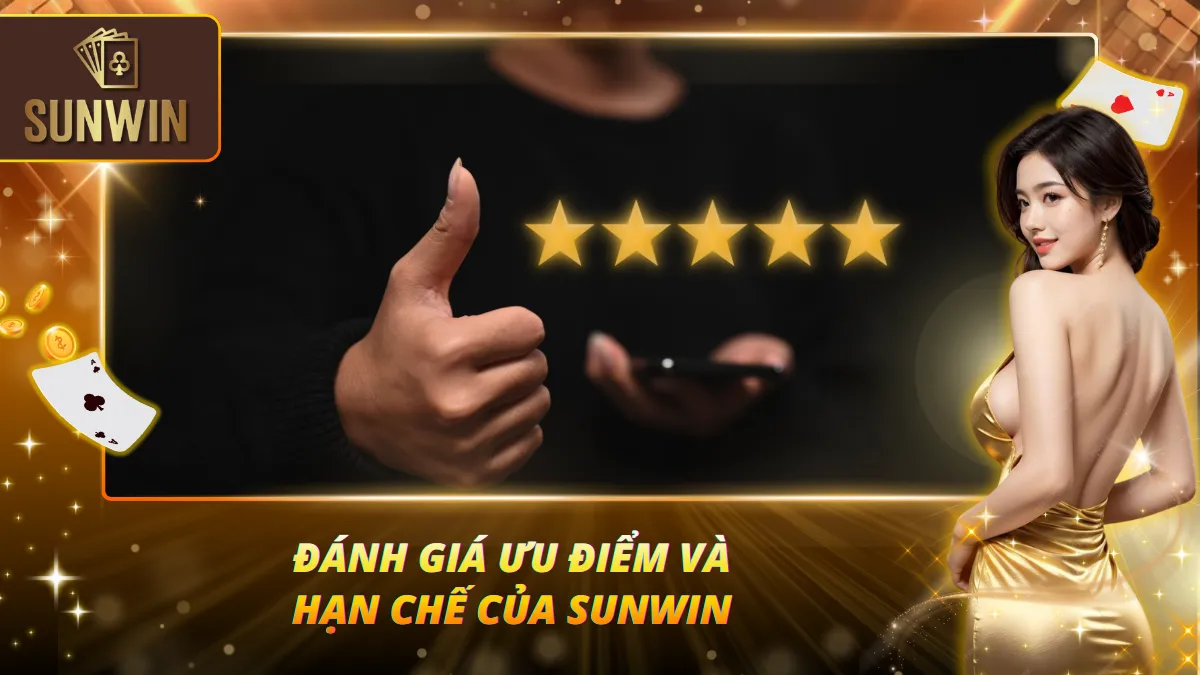 Trang chủ 20 Sunwin dưới góc nhìn ưu điểm và điểm cần cải thiện